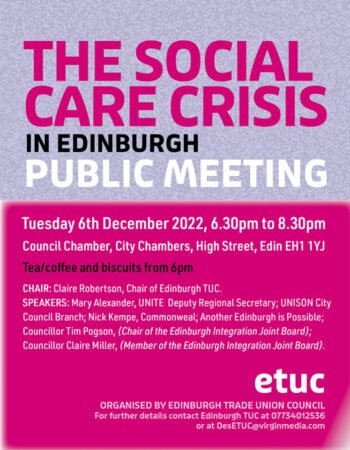 The Social Care Crisis in Edinburgh Public Meeting - Tuesday 6th December 2022