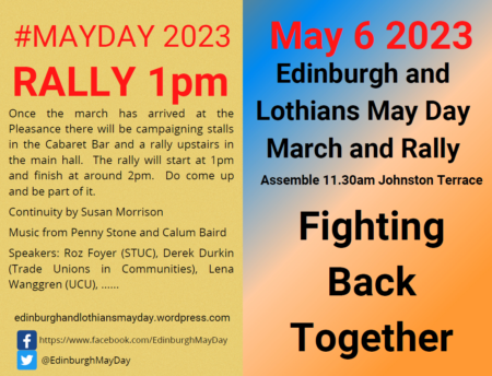 Edinburgh & Lothian May Day March & Rally – Saturday 6th May 2023