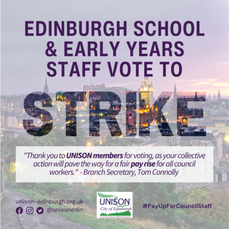 Media release: School Staff in Edinburgh Council vote to strike in pay dispute, announces UNISON